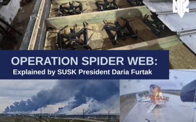 OPERATION SPIDER WEB: Explained by SUSK President Daria Furtak