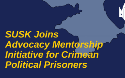 SUSK Joins Advocacy Mentorship Initiative for Crimean Political Prisoners